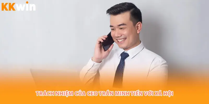 trach-nhiem-ceo-tran-minh-tien